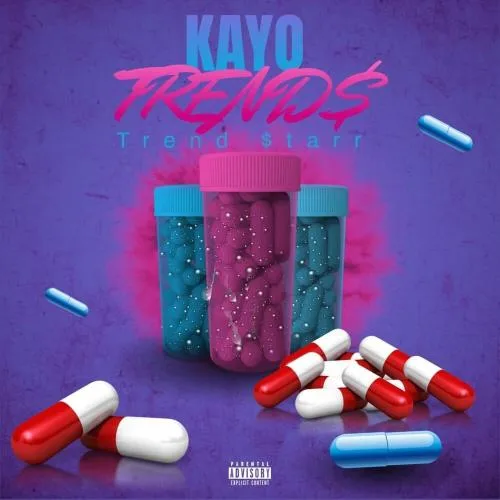 Kayo Got Trend$