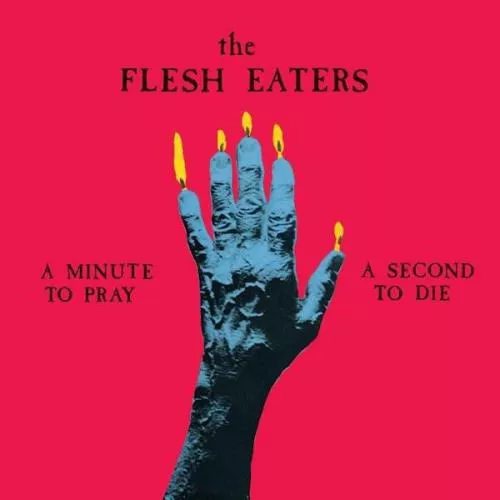 Flesh Eaters Pray Til You Sweat Lyrics L Hit Com Lyrics